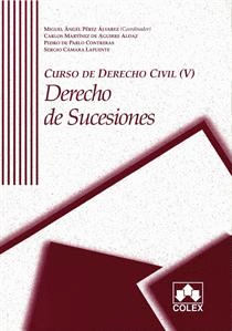 CURSO DE DERECHO CIVIL. TOMO V. DERECHO DE SUCESIONES