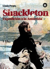 SHACKLETON. EXPEDICION A LA ANTARTIDA