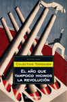 AÑO QUE TAMPOCO HICIMOS LA REVOLUCION, EL 178