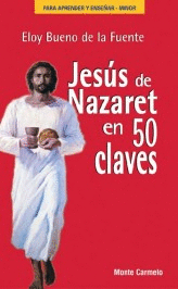 JESUS DE NAZARET EN 50 CLAVES
