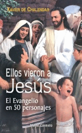 ELLOS VIERON A JESUS