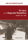 CLERO EN LA SEGUNDA REPUBLICA, EL MADRID 1931-1936
