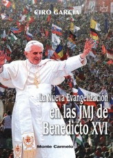 NUEVA EVANGELIZACION JMJ BENEDICTO XVI, LA
