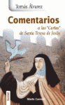 COMENTARIOS A LAS CARTAS DE SANTA TERESA DE JESUS
