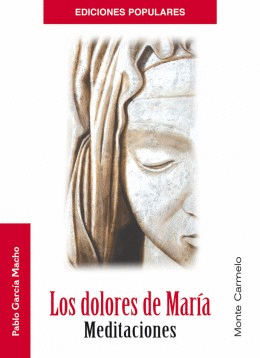 DOLORES DE MARIA.MEDITACIONES.