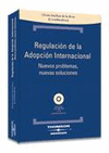 REGULACION DE LA ADOPCION INTERNACIONAL +CD ROM