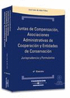 JUNTAS DE COMPENSACION ASOCIONES ADMINISTRATIVAS +CD 4ªEDICION