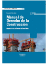 MANUAL DE DERECHO DE LA CONSTRUCCION 3ªEDICION