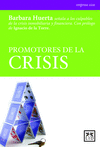 PROMOTORES DE LA CRISIS
