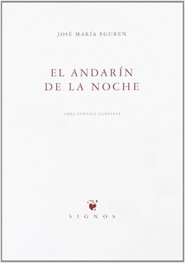 ANDARIN DE LA NOCHE, EL (OBRA POETICA COMPLETA)