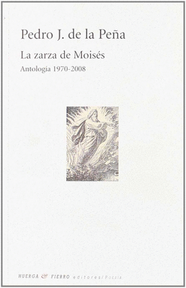 ZARZA DE MOISES, LA ANTOLOGIA 1970-2008