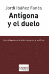 ANTIGONA Y EL DUELO.UNA REFLEXION MORAL SOBRE LA MEMORIA HISTORIC