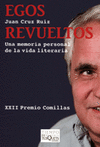 EGOS REVUELTOS (XXII PREMIO COMILLAS)