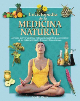 ENCICLOPEDIA DE LA MEDICINA NATURAL