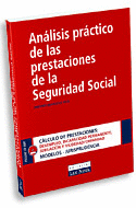 ANALISIS PRACTICO DE LAS PRESTACIONES DE SEGURIDAD SOCIAL +CD 2ª