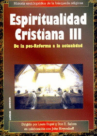 ESPIRITUALIDAD CRISTIANA III DE LA POS REFORMA A LA ACTUALIDAD