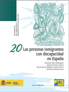 PERSONAS INMIGRANTES CON DISCAPACIDAD EN ESPAÑA, LAS Nº 20