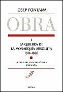 QUIEBRA DE LA MONARQUIA ABSOLUTA 1814-1820, LA