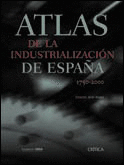 ATLAS DE LA INDUSTRIALIZACION DE ESPAÑA 1750 2000