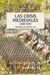 CRISIS MEDIEVALES 1300-1474, LAS
