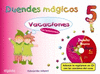 VACACIONES DUENDES MAGICOS 5 AÑOS+CD