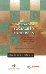IDENTIDADES SOCIALES Y EXCLUSION