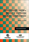 INTERVENCIÓN SOCIAL BARRIOS Y SERVICIOS SOCIALES COMUNITARIOS
