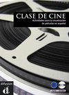 CLASE DE CINE (ACTIVIDADES VISUALIZACION PELICULAS ESPAÑOL)+DVD