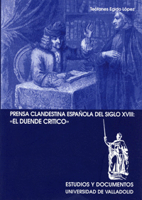 PRENSA CLANDESTINA ESPAÑOLA DEL SIGLO XVIII. EL DUENDE CRITICO 24