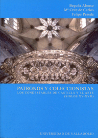 PATRONOS Y COLECCIONISTAS:CONDESTABLES DE CASTILLA
