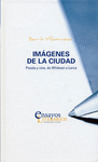IMAGENES DE LA CIUDAD:POESIA Y CINE,DE WHITMAN A LORCA
