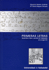PRIMERAS LETRAS APRENDER A LEER Y ESCRIBIR EN VALLADOLID S.XVI