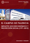 CAMPUS DE PALENCIA:IMPACTO SOCIOECONO.Y PROYE.SOC.1971-2012