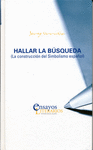 HALLAR LA BUSQUEDA:CONSTRUCCION DEL SIMBOLISMO ESPAÑOL