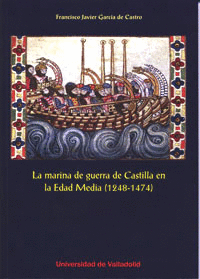MARINA DE GUERRA DE CASTILLA EN LA EDAD MEDIA, LA 1248-1474