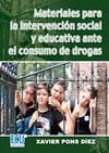 MATERIALES PARA LA INTERVENCION SOCIAL Y EDUCATIVA CONSUMO DROGAS