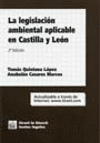 LEGISLACION AMBIENTAL APLICABLE EN CASTILLA Y LEON 2ªEDICION