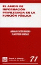ABUSO DE INFORMACION PRIVILEGIADA EN LA FUNCION PUBLICA