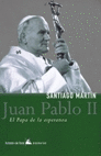 JUAN PALBO II EL PAPA DE LA ESPERANZA