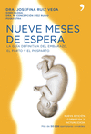 NUEVE MESES DE ESPERA (NUEVA EDICION)