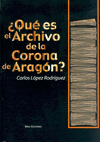 ARCHIVO DE LA CORONA DE ARAGON, QUE ES EL