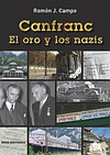 CANFRANC EL ORO Y LOS NAZIS