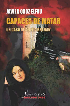 CAPACES DE MATAR. UN CASO DE AMELIA BREMAN