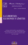 LIBERTAD, LA ILUSIONES Y LIMITES