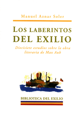 LABERINTOS DEL EXILIO, LOS