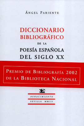 DICCIONARIO BIBLIOGRAFICO POESIA ESPAÑOLA S.XX