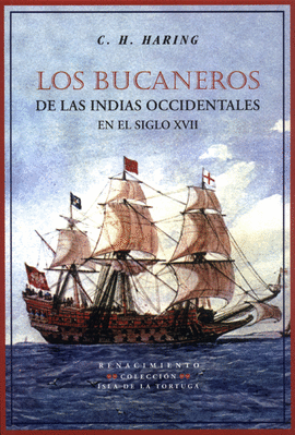 BUCANEROS DE LAS INDIAS OCCIDENTALES EN EL SIGLO XVII, LOS