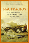 NAUFRAGIOS (BARCOS ESPAÑOLES AGUAS DE CUBA)