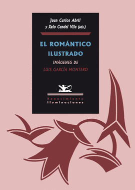 ROMANTICO ILUSTRADO IMAGENES DE LUIS GARCIA MONTERO