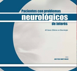 PACIENTES CON PROBLEMAS NEUROLOGICOS DE INTERES